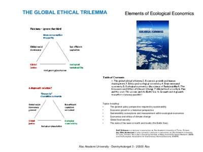 THE GLOBAL ETHICAL TRILEMMA  Topics • • •