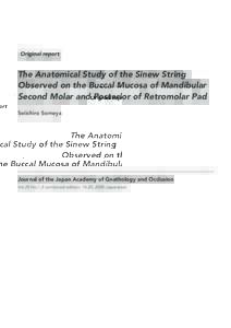 Original report  The Anatomical Study of the Sinew String Observed on the Buccal Mucosa of Mandibular Second Molar and Posterior of Retromolar Pad Seiichiro Someya