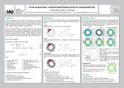 A new axisymmetric, multigrid based Stokes solver for compressible flow J. Weismuller, M. Mohr, H.-P. Bunge ¨ ¨ Munchen. Department of Earth and Environmental Sciences, Ludwig-Maximilians-Universitat