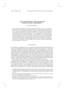 ([removed]SYBIL 133–140  © 2007 Singapore Year Book of International Law and Contributors A NEW TRANSPARENCY MECHANISM FOR REGIONAL TRADE AGREEMENTS