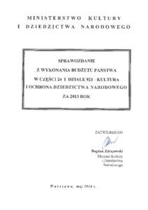 SPIS  TREŚCI Cz. I – Wykonanie budŜetu państwa w części 24 – Kultura i ochrona dziedzictwa narodowego za 2013r.