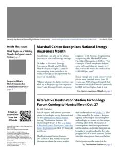 Serving the Marshall Space Flight Center Community  Inside This Issue: Work Begins on a Welding Wonder for Space Launch System page 2