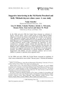 SOCIAL INFLUENCE, 2006, 1 (1), 16–47  Suggestive interviewing in the McMartin Preschool and Kelly Michaels daycare abuse cases: A case study Nadja Schreiber Florida International University, USA