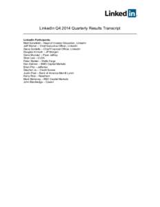   	   	   LinkedIn Q4 2014 Quarterly Results Transcript LinkedIn Participants: