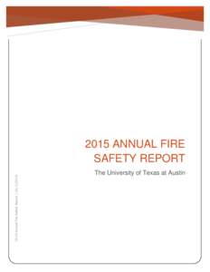 2015 Annual Fire Safety Report | ANNUAL FIRE SAFETY REPORT The University of Texas at Austin