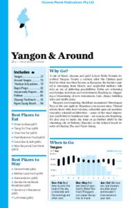 ©Lonely Planet Publications Pty Ltd  Yangon & Around % 01 / Population c4,447,000  Why Go?