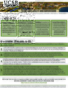 guide for faculty and supervisors RESPONDING TO STUDENT SEXUAL ASSAULT, DATING VIOLENCE, STALKING, AND SEXUAL HARASSMENT WHAT IS IT? Sexual Assault is