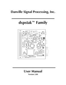 Danville Signal Processing, Inc.  dspstak™ Family User Manual Version 2.00