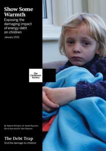 Show Some Warmth Exposing the damaging impact of energy debt on children