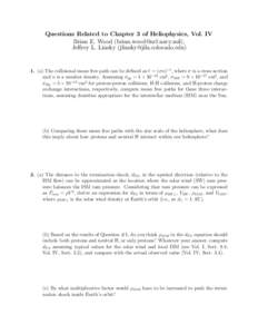 Questions Related to Chapter 3 of Heliophysics, Vol. IV Brian E. Wood (), Jeffrey L. Linskya) The collisional mean free path can be defined as ℓ = (σn)−1 , whe