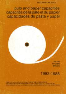 FAO LIBRARY AN: [removed]pulp and paper capacities capacités de la pate et du papier capacidades de pasta y papel