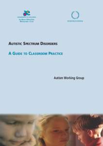 AUTISTIC SPECTRUM DISORDERS A GUIDE TO  CLASSROOM PRACTICE