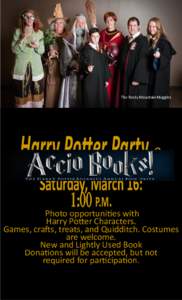 The Rocky Mountain Muggles  HarryBook PotterDrive. Party & Saturday, March 16: