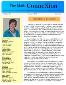 The Math  ConneXion NEWSLETTER OF THE ILLINOIS MATHEMATICS ASSOCIATION OF COMMUNITY COLLEGES Volume 43