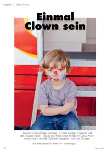 Reisen | Zirkusferien  Einmal Clown sein  Einmal im Zirkuswagen mitreisen, mit dem Jongleur trainieren und