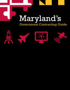Maryland’s  Government Contracting Guide For more information: Helga Weschke, Director, Federal Business Relations
