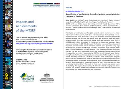 Abstract MTSRF Project NumberQuantification of overbank and channelized wetland connectivity in the Tully-Murray floodplain