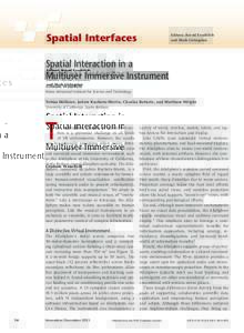 Spatial Interfaces  Editors: Bernd Froehlich and Mark Livingston  Spatial Interaction in a