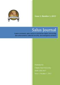 Issue 1, Number 1, 2013  Salus Journal A peer-reviewed, open access e-journal for topics concerning law enforcement, national security, and emergency services
