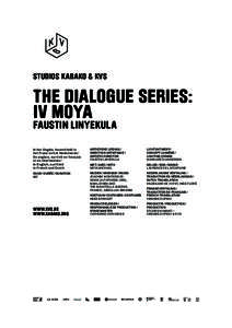 STUDIOS KABAKO & KVS  THE DIALOGUE SERIES: IV MOYA FAUSTIN LINYEKULA In het Engels, boventiteld in