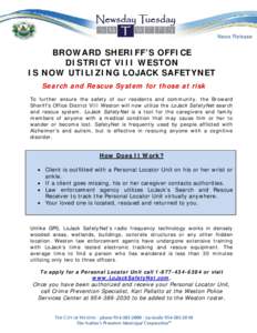     BROWARD SHERIFF’S OFFICE DISTRICT VIII WESTON IS NOW UTILIZING LOJACK SAFETYNET