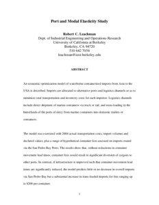 Port and Modal Elasticity Study Robert C. Leachman Dept. of Industrial Engineering and Operations Research