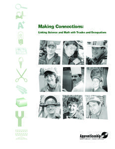 Making Connections: Linking Science and Math with Trades and Occupations 1.5 cm A