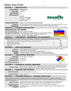 ,  Safety Data Sheet SECTION 1 -- IDENTIFICATION Product Name: Critical Care Issue Date: 