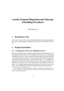 Arecibo Proposal Disposition and Telescope Scheduling Procedures∗ 2014 January 23 1 Introductory Note In this latest version of the document describing telescope proposal procedures,