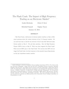 The Flash Crash: The Impact of High Frequency Trading on an Electronic Market∗ Andrei Kirilenko Albert S. Kyle