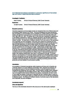 [removed]Detached macrophyte accumulations in surf zones: significance of macrophyte type and volume in supporting secondary production Investigator / Institution Karen Crawley