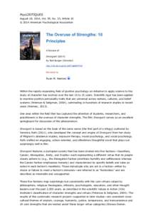 PsycCRITIQUES August 18, 2014, Vol. 59, No. 33, Article 10 © 2014 American Psychological Association The Overuse of Strengths: 10 Principles