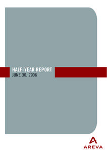 AREVA HALF-YEAR REPORT June 30, 2006