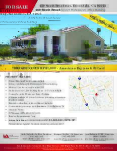 420 South Broadway, Escondido, CAFOR SALE 8,622 Total SF Multi-Tenant Professional Office Building