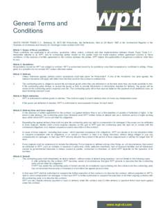 General Terms and Conditions WASTE PAPER TRADE C.V., Zeefbaan 22, 9672 BN Winschoten, the Netherlands, filed on 28 March 1995 in the Commercial Register of the Chamber of Commerce and Industry for Groningen under number 