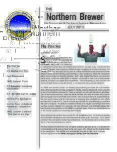 THE  Northern Brewer THE NEWSLETTER OF THE GREAT NORTHERN BREWERS CLUB  JULY 2010