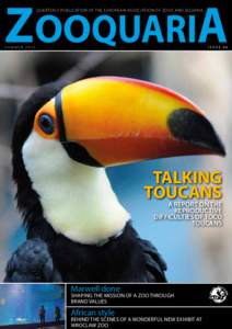 ZooquariA QUARTERLY PUBLICATION OF THE EUROPEAN ASSOCIATION OF ZOOS AND AQUARIA SUMMER 2015 	  ISSUE 90