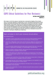 C O P E  CO M M ITTE E ON P U B LICATI ON ETH ICS COPE Ethical Guidelines for Peer Reviewers Irene Hames on behalf of COPE Council