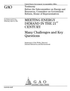 GAO-05-414T Meeting Energy Demand in the 21st Century: Many Challenges and Key Questions