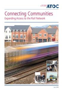 Network Rail / Rail transport / National Rail / Beeching Axe / Connecting Communities: Expanding Access to the Rail Network / Association of Train Operating Companies / Transport / Rail transport in the United Kingdom / Rail transport in Great Britain