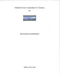 Scanned Committee of the Whole Supplemental Items - April 27, J. Ross, Vancouver Island Water Watch Coalition