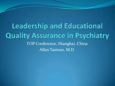 Leadership and Educational Quality Assurance in Psychiatry