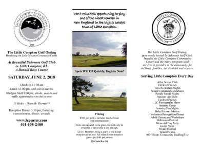 Don’t miss this opportunity to play one of the nicest courses in New England in the idyllic coastal town of Little Compton