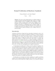 Formal Verification of Hardware Synthesis Thomas Braibant1 and Adam Chlipala2 1 Inria