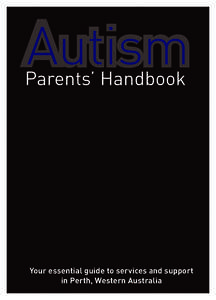 Autism Autism • Parents’ Handbook Foreword  Parents’ Handbook