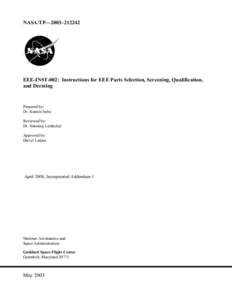 NASA/TP—2003–EEE-INST-002: Instructions for EEE Parts Selection, Screening, Qualification, and Derating  Prepared by: