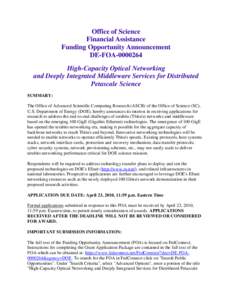 Office of Science Financial Assistance Funding Opportunity Announcement DE-FOA[removed]High-Capacity Optical Networking and Deeply Integrated Middleware Services for Distributed
