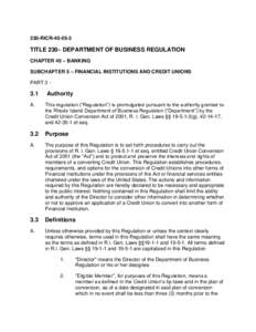 230-RICRTITLE 230– DEPARTMENT OF BUSINESS REGULATION CHAPTER 40 – BANKING SUBCHAPTER 5 – FINANCIAL INSTITUTIONS AND CREDIT UNIONS PART 3 -