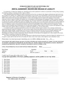 ENDLESS MOUNTAIN OUTFITTERS, INC 7474 ROUTE 187, SUGAR RUN PARENTAL AGREEMENT, WAIVER AND RELEASE OF LIABILITY In consideration of Endless Mt. Outfitters Inc. furnishing services and/or equipment to enable me to p