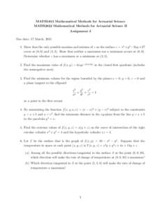 MATH1813 Mathematical Methods for Actuarial Science MATH2822 Mathematical Methods for Actuarial Science II Assignment 3 Due date: 17 March, Show that the only possible maxima and minima of z on the surface z = x3